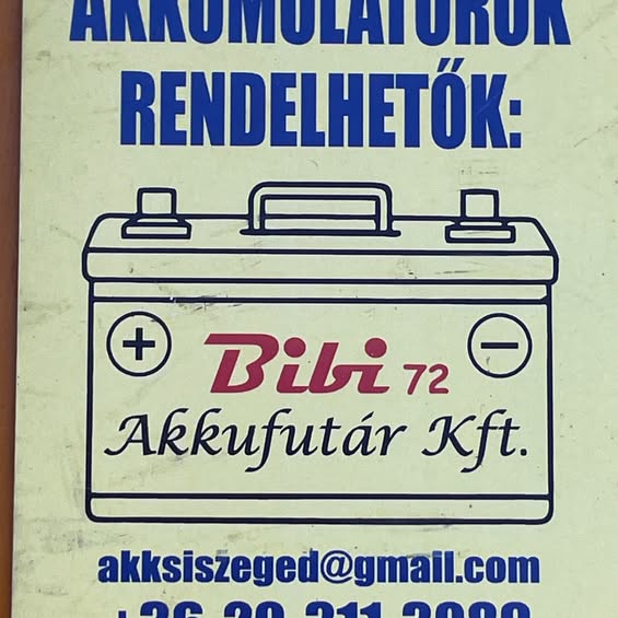 A Bibi 72 Akkufutár Kft. táblája: Akkumulátorok rendelhetők